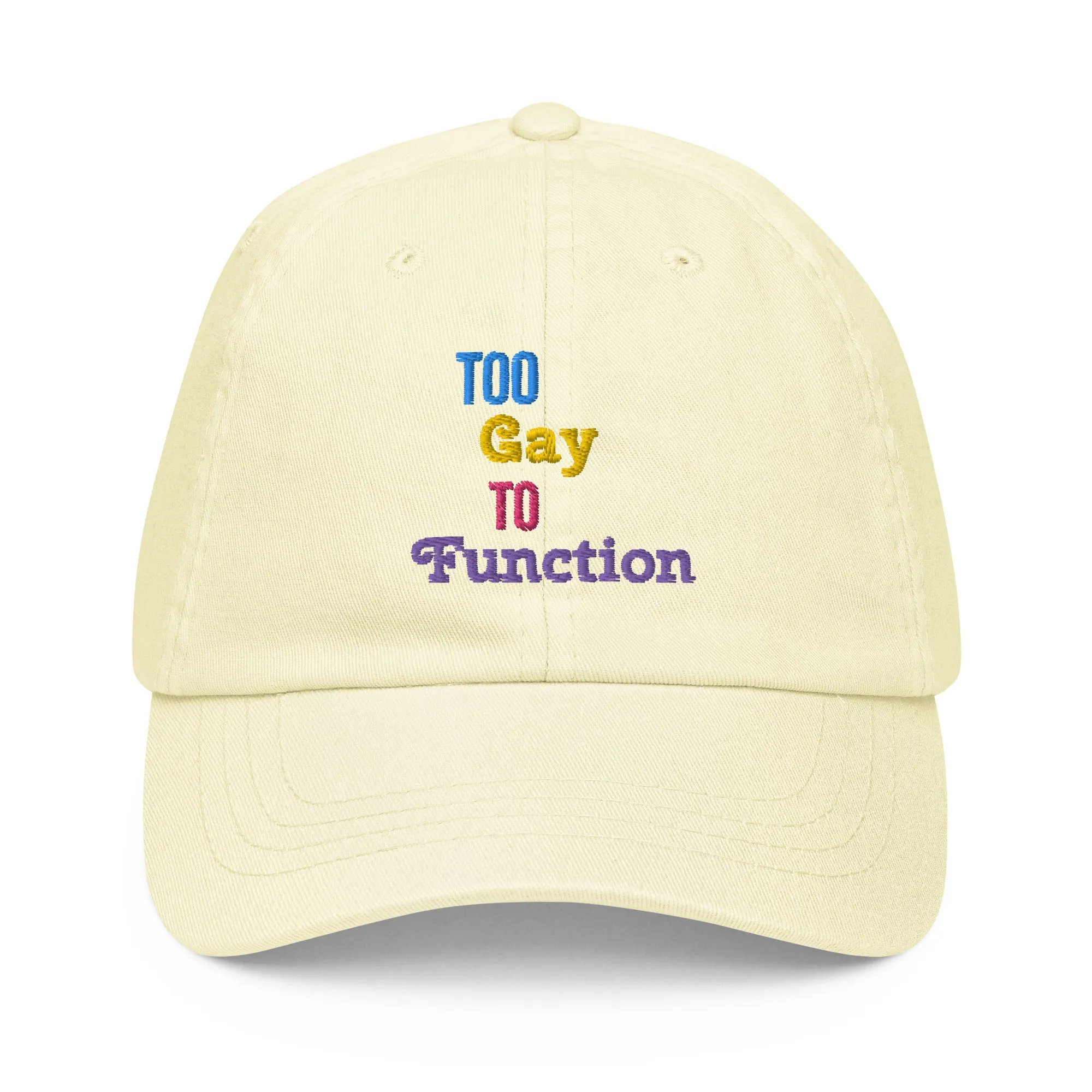 Embroidered Pastel Baseball Hat - Too Gay To Function